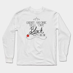 Black is my color Long Sleeve T-Shirt